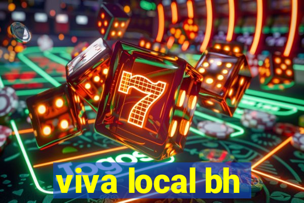 viva local bh